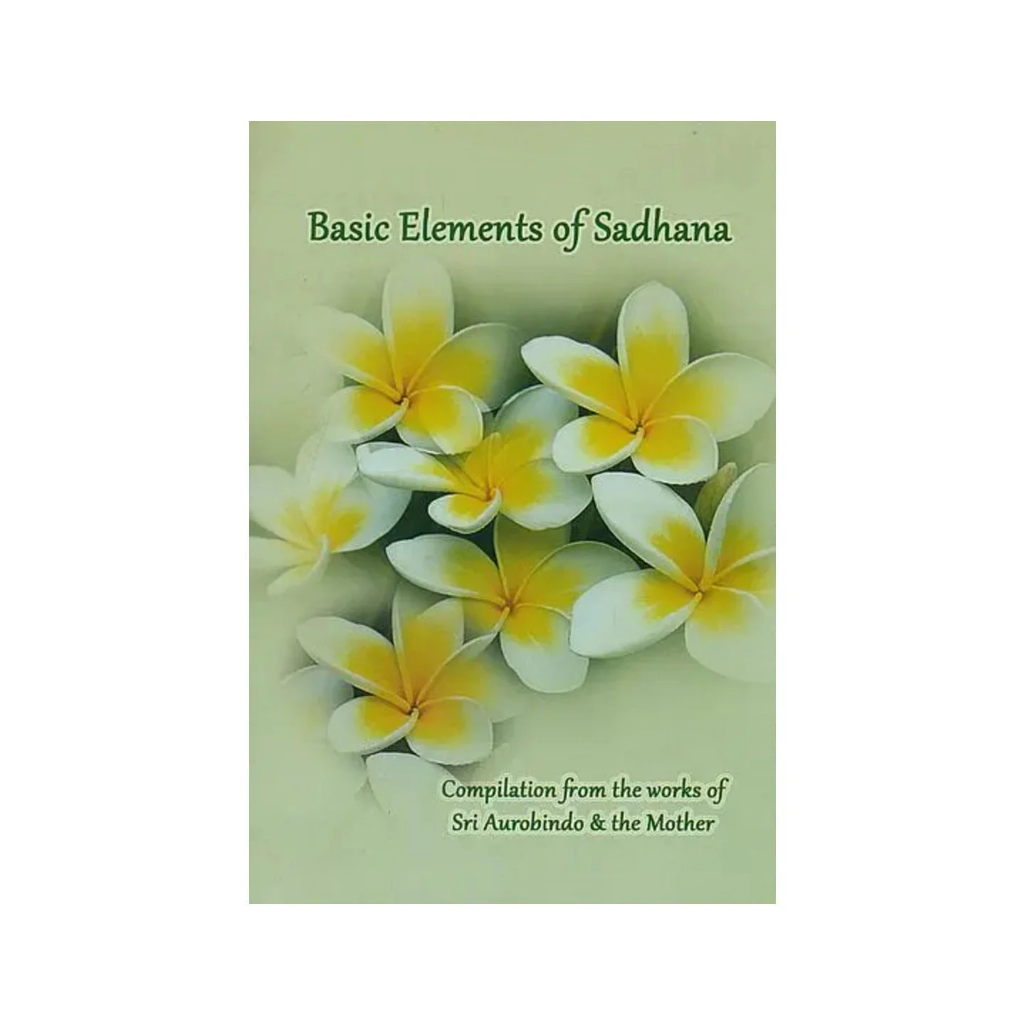 Basic Elements Of Sadhana | Indian product Online Shopping Store