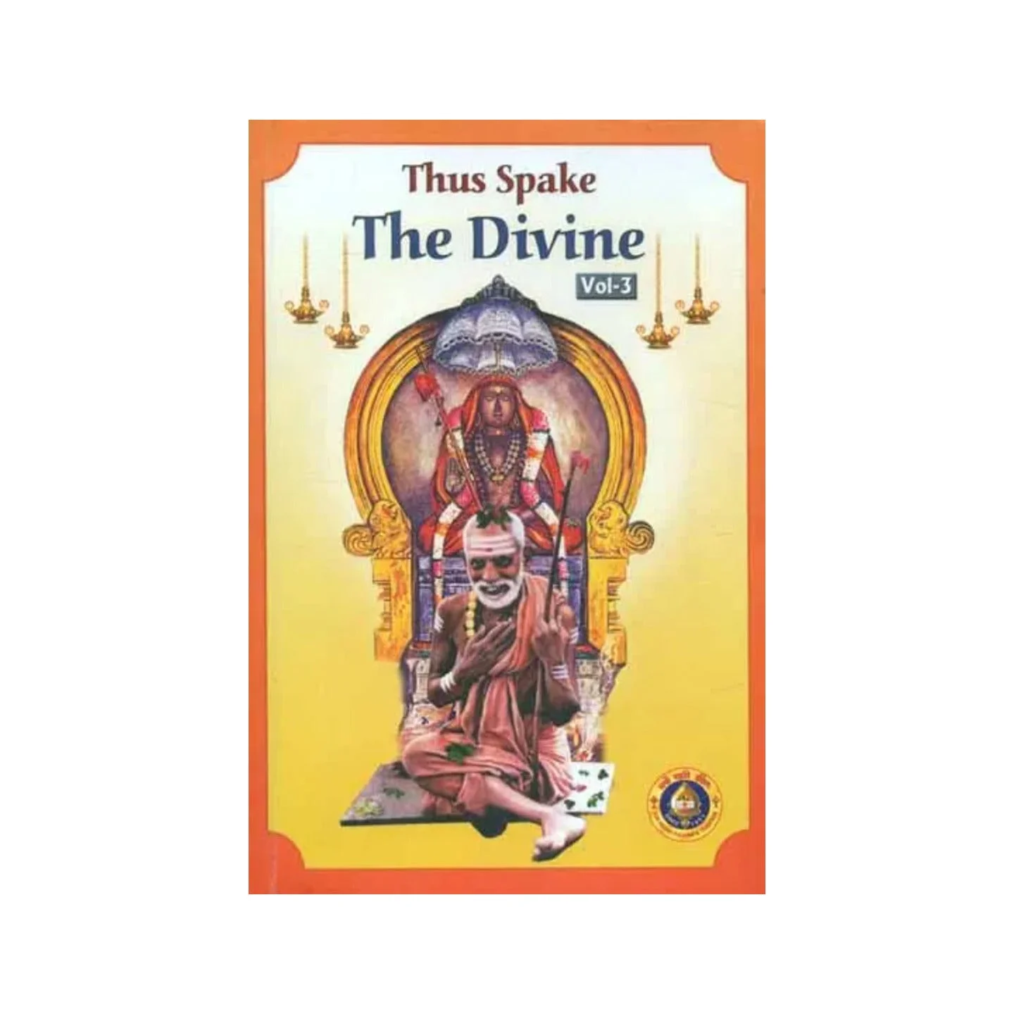 Thus Spake The Divine (Volume-iii) | Indian product Online Shopping Store