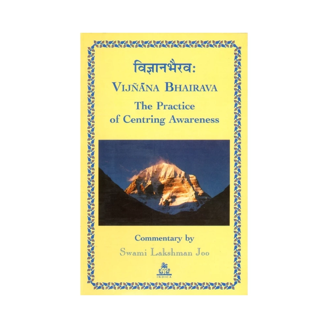1773666649876-Vijnana Bhairava_ The Practice of Centring Awareness | Indian product Online Shopping Store