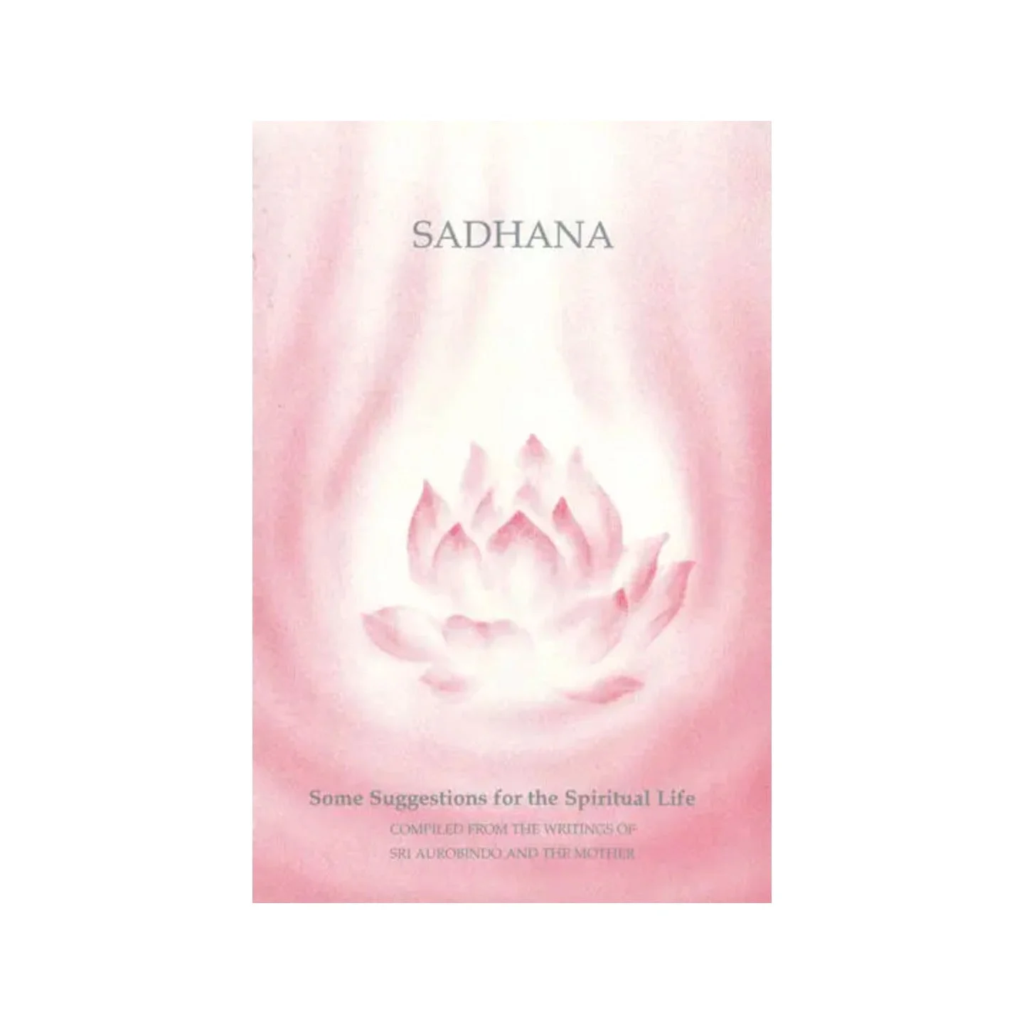 Sadhana – Some Suggestions For The Spiritual Life | Indian product Online Shopping Store