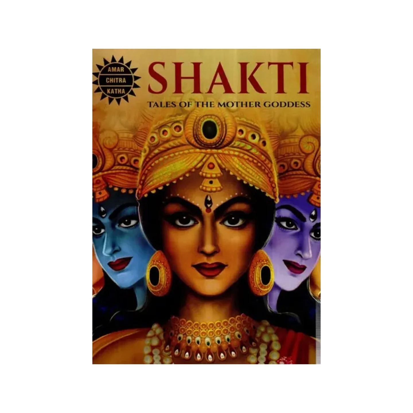 Shakti- Tales Of The Mother Goddess | Indian product Online Shopping Store