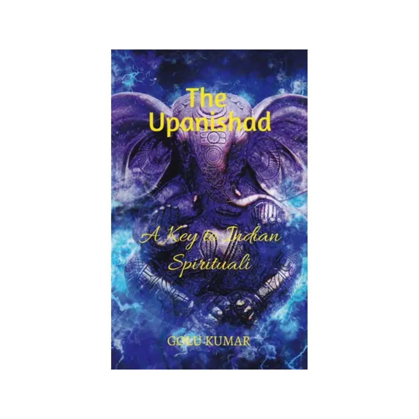 The Upanishad- A Key To Indian Spirituality | Indian product Online Shopping Store