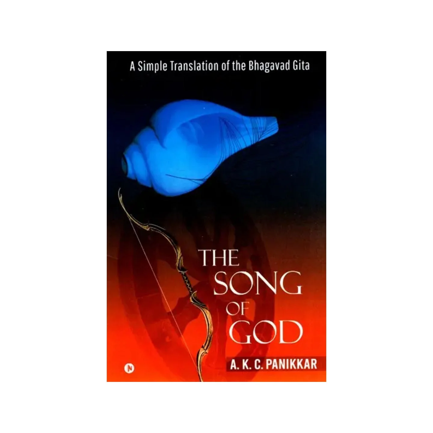 The Song Of God A Simple Translation Of The Bhagavad Gita | Indian product Online Shopping Store