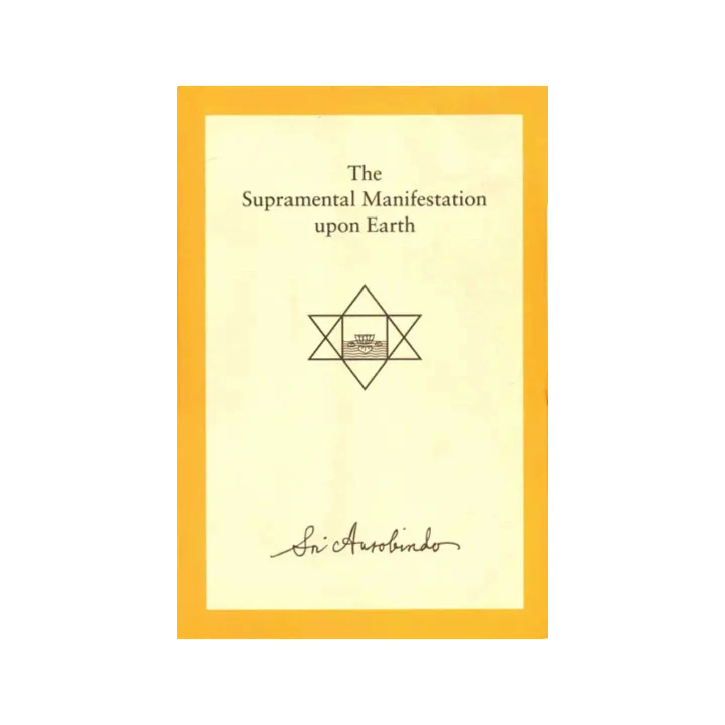 The Supramental Manifestation Upon Earth | Indian product Online Shopping Store